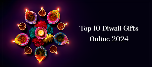 Top 10 Diwali Gifts Online 2024