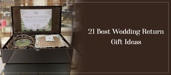 21 Best Wedding Return Gift Ideas