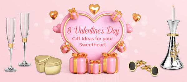 8 Valentine’s Day Gift Ideas for Your Sweetheart